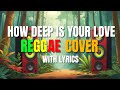 How Deep Is Your Love Reggae Version Bee Gees Sweetnotes Vocal DJ Judaz How Deep Is Your Love Reggae Version Bee Gees Sweetnotes Vocal DJ Judaz