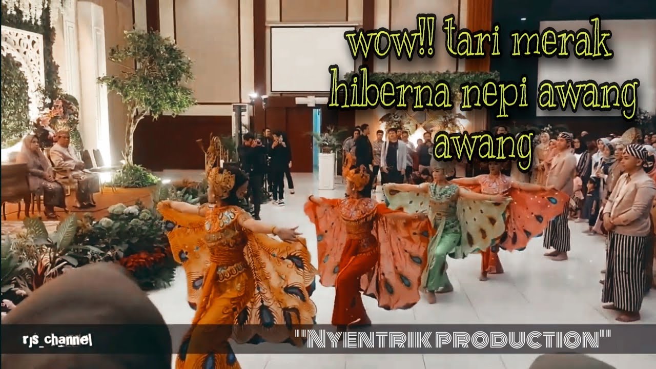 WOW TARI MERAK!!NYENTRIK PRODUCTION PART2