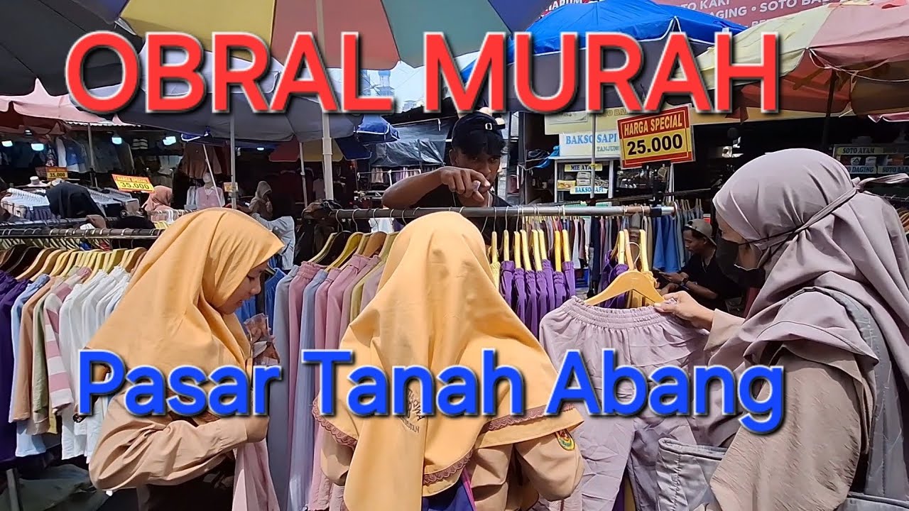 Pakaian Murah di Tanah Abang