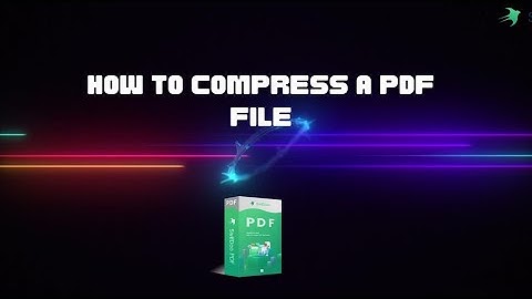 How to COMPRESS  a PDF File –SwifDoo PDF