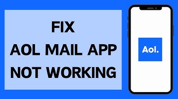 How To Fix AOL Mail App Not Working (2024) | AOL App Not Working