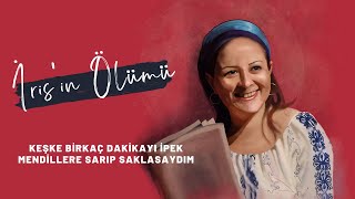 İris'in Ölümü | Didem Madak [Şiir] Resimi