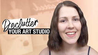 5 Tips To Declutter Your Artist Studio (Tips for Artists)