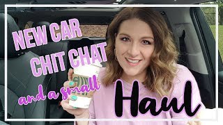 PRE SOCIAL DISTANCING: NEW CAR VLOG, Girl Chit Chat and Haul!
