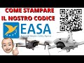 RICORDATI DI STAMPARE E ATTACCARE IL TUO CODICE EASA SU TUTTI I TUOI DRONI E' IL REGOLAMENTO EUROPEO