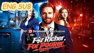 For Richer, For Poorer 💔🚗👔 #dramabox 😍Full Drama in Video Description❣️