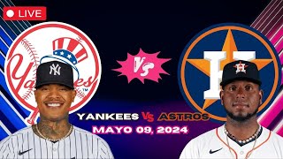 ASTROS HOUSTON vs YANKEES de NUEVA YORK - EN VIVO/Live - Comentarios del Juego - Mayo 9, 2024