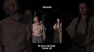 El Arca de Noé: Una Historia de Fe y Salvación parte 26