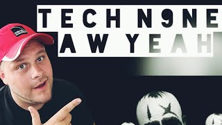 👑Tech N9ne👑 Aw Yeah Reaction!