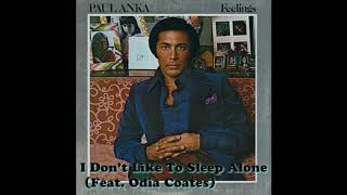 Paul Anka I Dont Like To Sleep Alone 1975