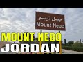 Mount Nebo, Jordan 🇯🇴 الأردن