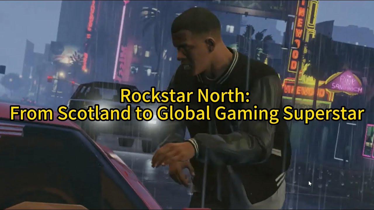 Project Overview - Rockstar North: From Scotland to Global Gaming Superstar