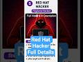 Red Hat Hacker Explanation in hindi