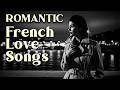 Authentic 50s Romantic French Love Songs: Vintage Ballads from the Golden Era of Chanson Française �