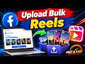 How to Upload Bulk Reels on Facebook Page | Upload Multiple Reels Fast &amp; Easy