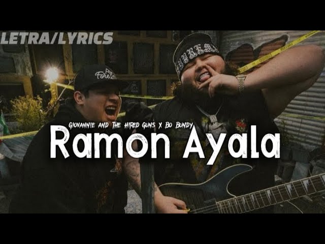 Ramon Ayala - Giovanni and the Hired Guns x Bo Bundy Letra/Lyrics