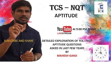TCS - NQT PREVIOUS YEAR APTITUDE QUESTIONS| CONCEPTUAL ANALYSIS BY MAHESH GANJI