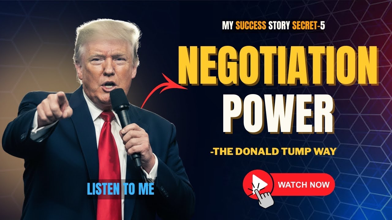 Negotiation Power – The Donald Trump Way 💼 Learn Trump’s Secrets to Winning Every Deal!”