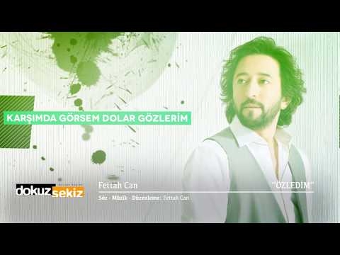 Fettah Can - Özledim (Lyric Video)