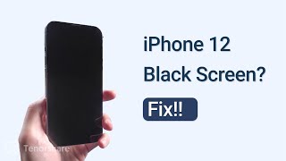 How to Fix iPhone 12 Black Screen 2022