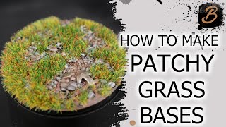 HOW TO MAKE PATCHY GRASS BASES: A StepByStep Guide