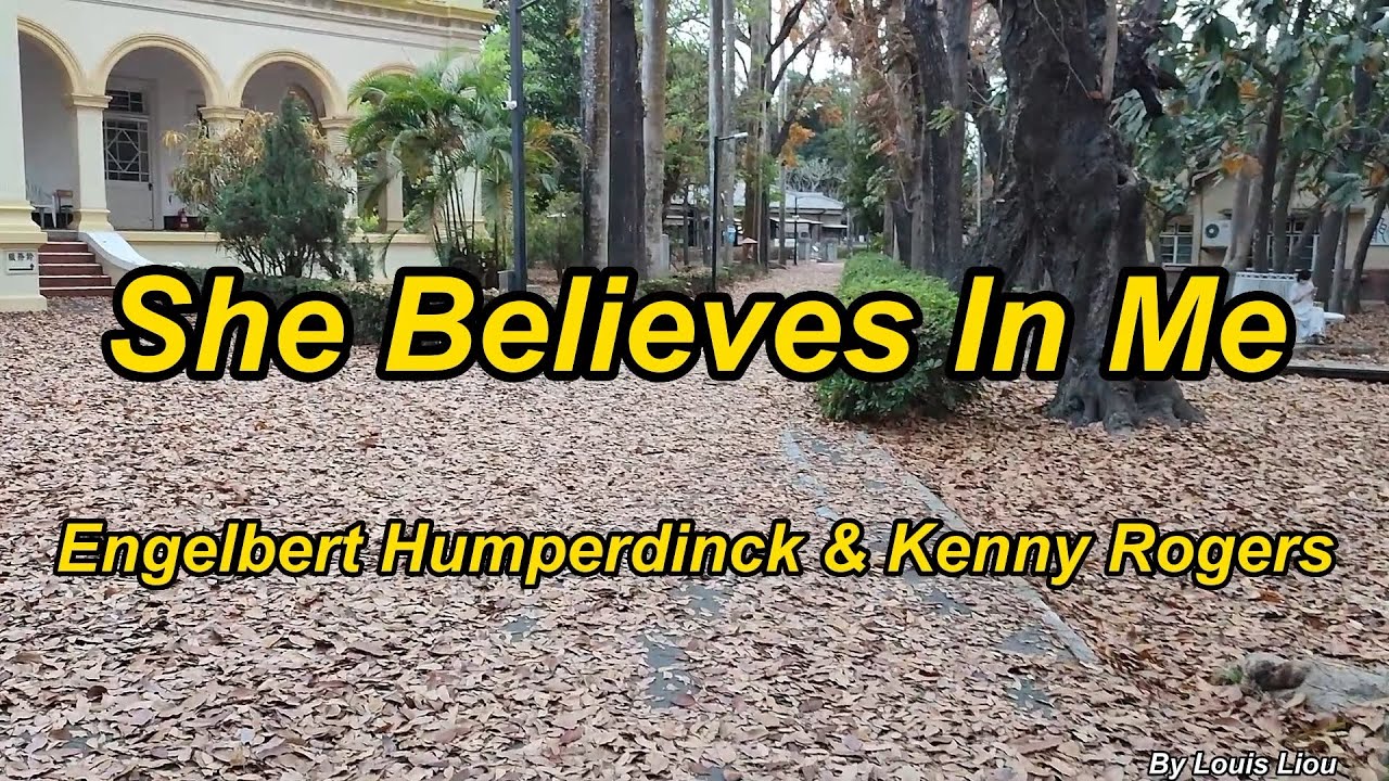 Engelbert Humperdinck Kenny Rogers She Believes In Me Lyrics YouTube engelbert-humperdinck-kenny-rogers-she-believes-in-me-lyrics-youtube