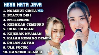 FULL ALBUM TERBARU 2026 NESA NATA JAYA || NGREBUT CINTA - STATUS DIRI - NYELEWENG 