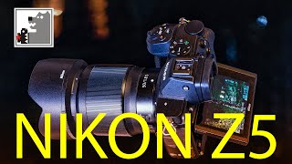 NIKON Z5 | Хорошая инвестиция