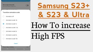 Samsung S23, S23  S23 Ultra How To increase High FPS screenshot 3