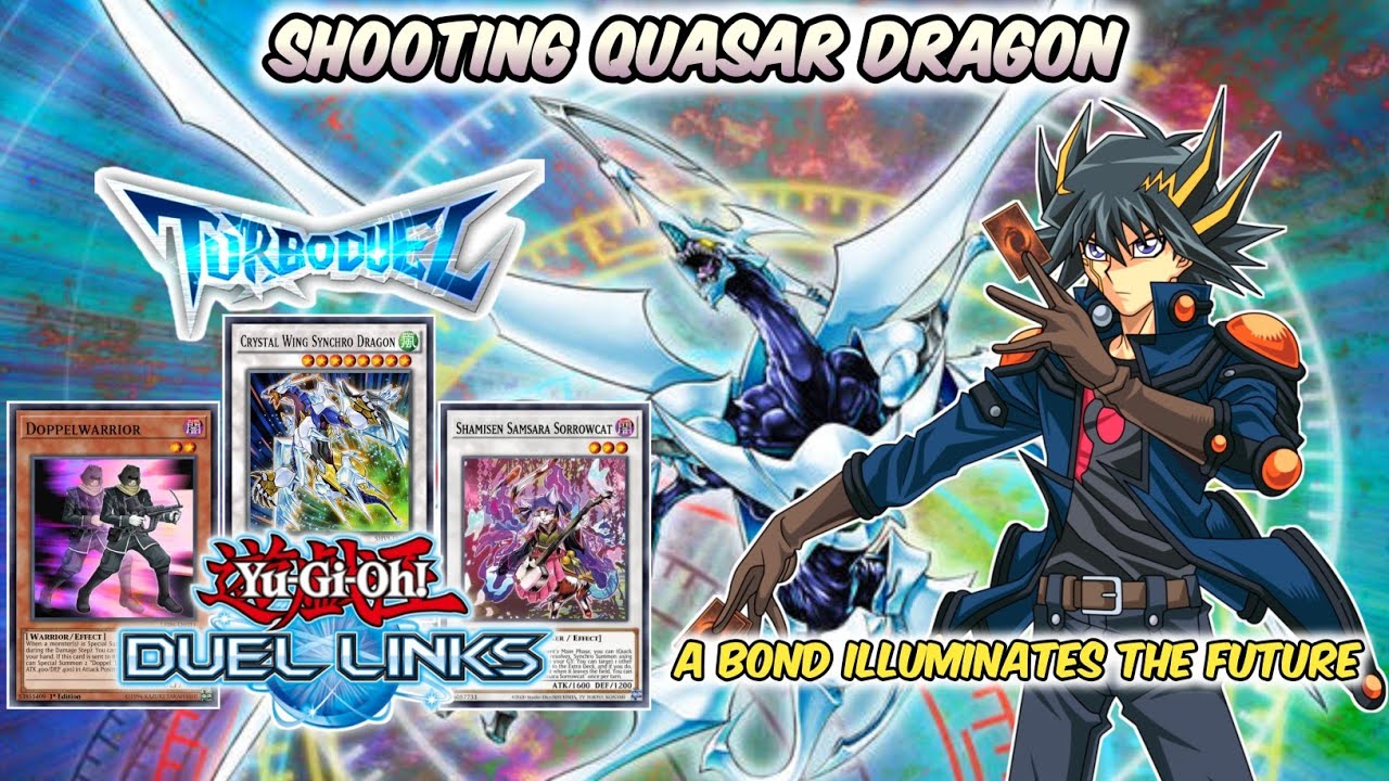 TURBO DUEL | SHOOTING QUASAR DRAGON | Yu-Gi-Oh! Duel Links