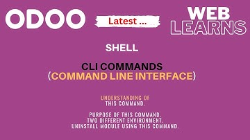 How to use SHELL CLI Commands | Odoo Latest Tutorial