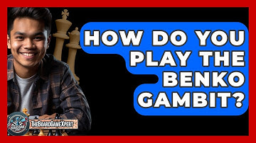 How Do You Play The Benko Gambit? - The Board Game Xpert