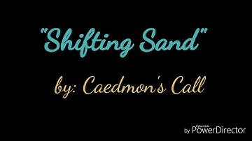 Thumbnail of Shifting Sand - Caedmon's Call (Lyrics)