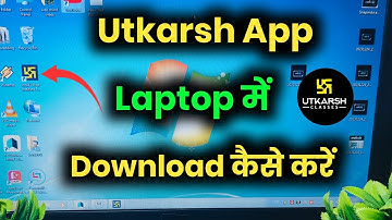 Utkarsh App Laptop Me Kaise Download Kare !! How To Download Utkarsh App In Laptop