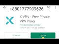 X VPN update settings (KSA Mobily Free)+8801777909626