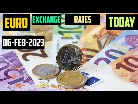 EURO Exchange Rate Today  06 FEBRUARY 2023 EUR FOREIGN EXCHANGE RATE FOREX TRADING BUSINESS NEWS