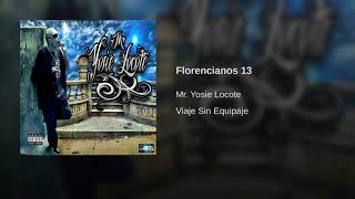 Florencianos 13 MrYosie ft mc Mancha