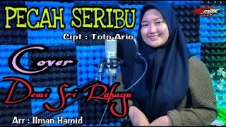 PECAH SERIBU - DEWI SRI RAHAYU ( Cover ) Dangdut Terbaik