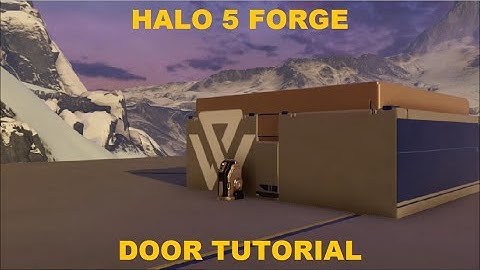 Halo 5 Forge: Simple Door Tutorial