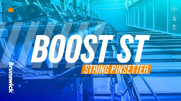 Boost ST™ by Brunswick | The Most Advanced String Pinsetter in Bowling