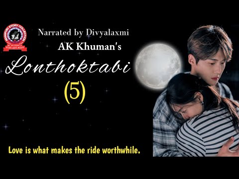Lonthoktabi (5) / Love is what makes the ride worthwhile.