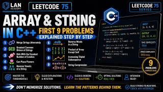 LeetCode 75 Array & String in C++ | First 9 Problems Explained Step by Step