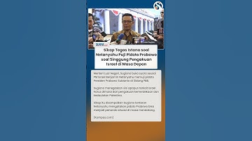 SIKAP TEGAS Istana soal Netanyahu Puji Pidato Prabowo di PBB soal Pengakuan Israel di Masa Depan