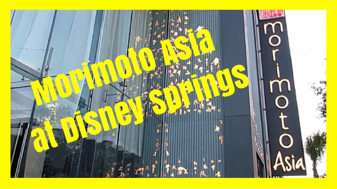 NEW! MORIMOTO ASIA RESTAURANT AT DISNEY SPRINGS - YouTube