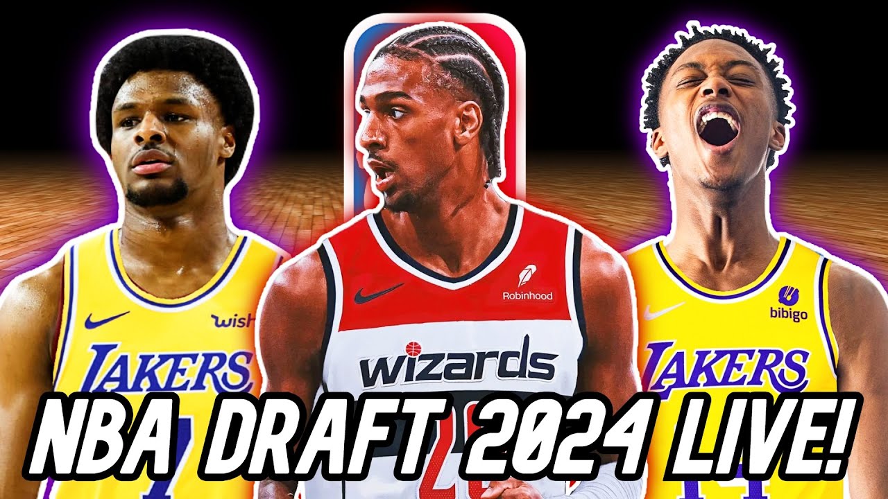 NBA Draft 2024 LIVE! Draft Pick Updates Live, Draft Trades, Lakers