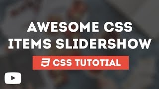 Awesome Items Slider Show - Css Animation Using Only Html & Css(, 2017-10-15T17:07:39.000Z)