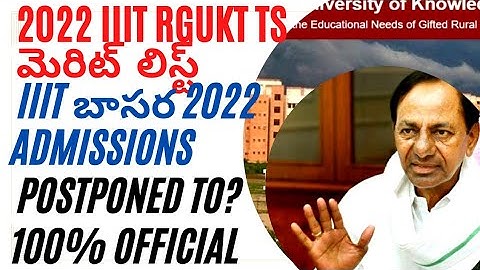 Important - Postponed IIIT RGUKT Basara 2022Admissions Results