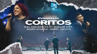 Miniatura del video "CORITOS  - VIDEO OFICIAL -Miel San Marcos Ft Marcos Witt, Daniel Calveti e Ingrid Rosario"