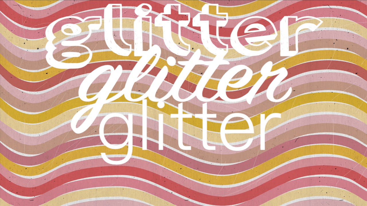 glitter // benee (lyric video) YouTube