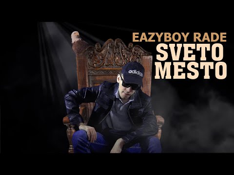 EazyBoy Rade - SVETO MESTO (Official video) full HD HQ